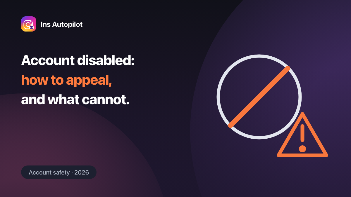 Instagram account disabled — the appeal path and what cannot be undone