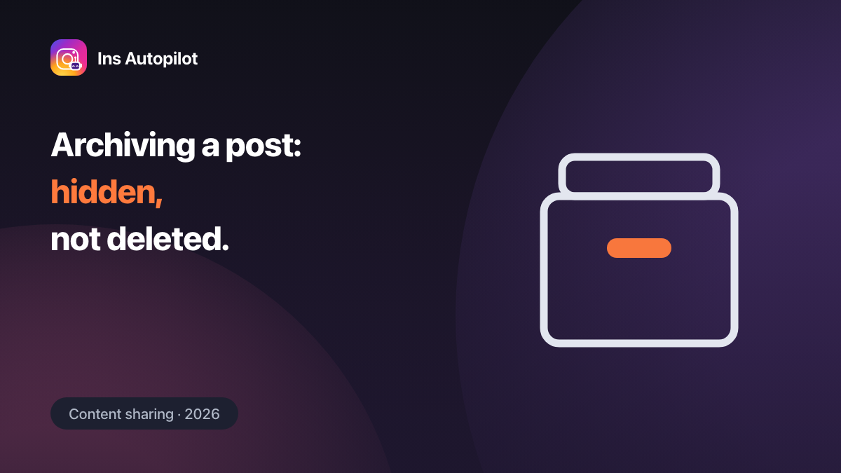 How to archive Instagram posts — a lidded archive box standing for a post moved off your profile