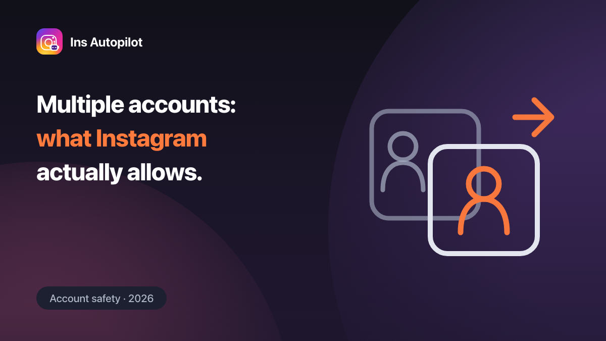 Instagram multiple accounts — what Instagram officially allows